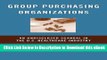 [Read Book] Group Purchasing Organizations: An Undisclosed Scandal in the U.S. Healthcare Industry