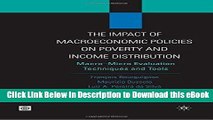 [Read Book] The Impact of MacroEconomic Policies on Poverty and Income Distribution: Macro-Micro