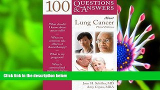 READ book 100 Questions     Answers About Lung Cancer (100 Questions and Answers) Joan H. Schiller