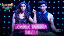 Tamma Tamma Again Full HD Video Song Badrinath Ki Dulhania 2017 - Varun Dhawan, Alia Bhatt - Bappi Lahiri, Anuradha Paudwal - Tanishk, Badshah