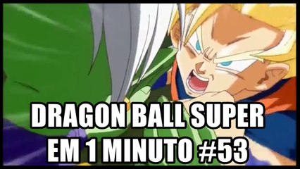 Dragon Ball Super em 1 minuto #53