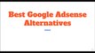 The Best Adsense Alternatives for Blogs - Highest Paying Google Adsense Alternatives 2017