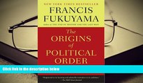 Kindle eBooks  The Origins of Political Order: From Prehuman Times to the French Revolution