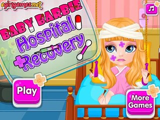 Baby Barbie Hospital Recovery - Best Baby Games For Kids