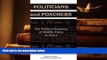 Epub Politicians and Poachers: The Political Economy of Wildlife Policy in Africa (Political