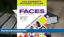Best PDF  Putting FACES on the Data: What Great Leaders Do! [Download] Online