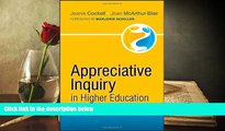 Read Online Appreciative Inquiry in Higher Education: A Transformative Force Jeanie Cockell For Ipad
