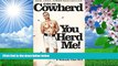 PDF  You Herd Me!: I ll Say It If Nobody Else Will Colin Cowherd Pre Order