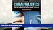 Epub Criminalistics: An Introduction to Forensic Science with MyCJLab -- Access Card Valuepack