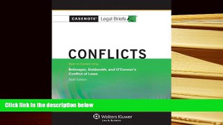 Epub Casenote Legal Briefs: Conflicts, Brilmayer, Goldsmith, and O Hara, 6th Edition READ PDF