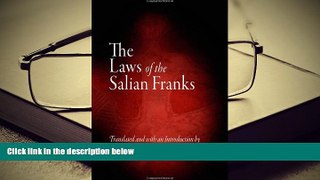 FREE [PDF]  The Laws of the Salian Franks (The Middle Ages Series) [DOWNLOAD] ONLINE
