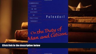 EBOOK ONLINE  Pufendorf: On the Duty of Man and Citizen according to Natural Law (Cambridge Texts