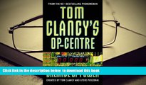 PDF [FREE] DOWNLOAD  Op-Centre: Balance POW (Tom Clancy s Op-Centre) READ ONLINE