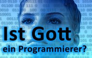 Ist Gott ein Programmierer?
