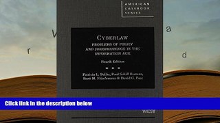READ ONLINE  Cyberlaw: Problems of Policy and Jurisprudence in the Information Age, 4th (American