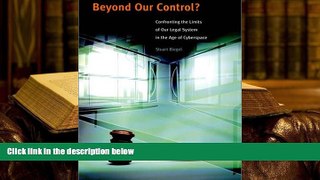 Kindle eBooks  Beyond Our Control?: Confronting the Limits of Our Legal System in the Age of