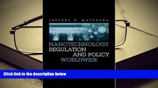 FREE [PDF]  Nanotechnology Regulation and Policy Worldwide PDF [DOWNLOAD]