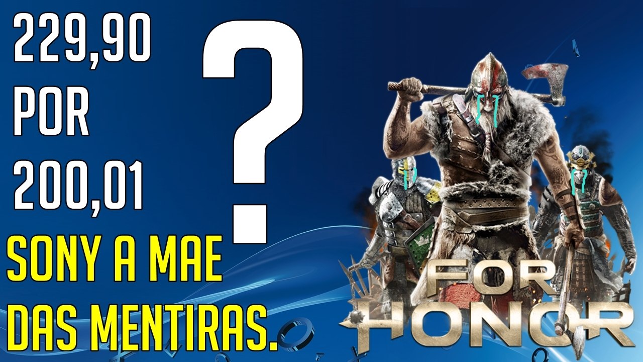 229,90 por 200.01 Sony a Mãe das Mentiras!