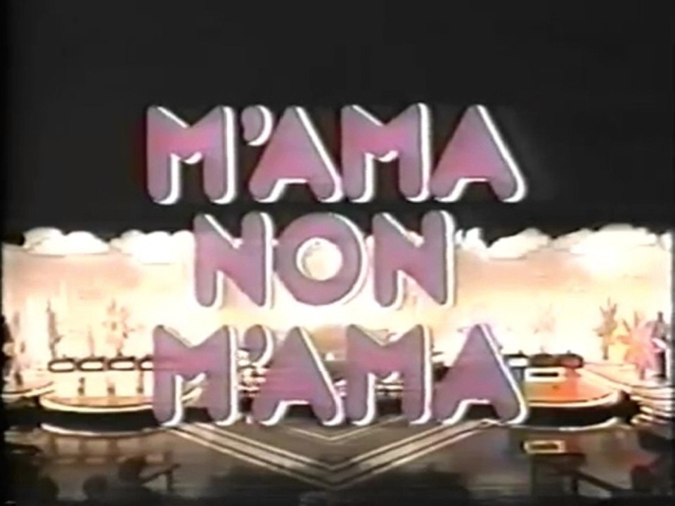M'ama Non M'ama - Men's pilot (taped 12/7/84)