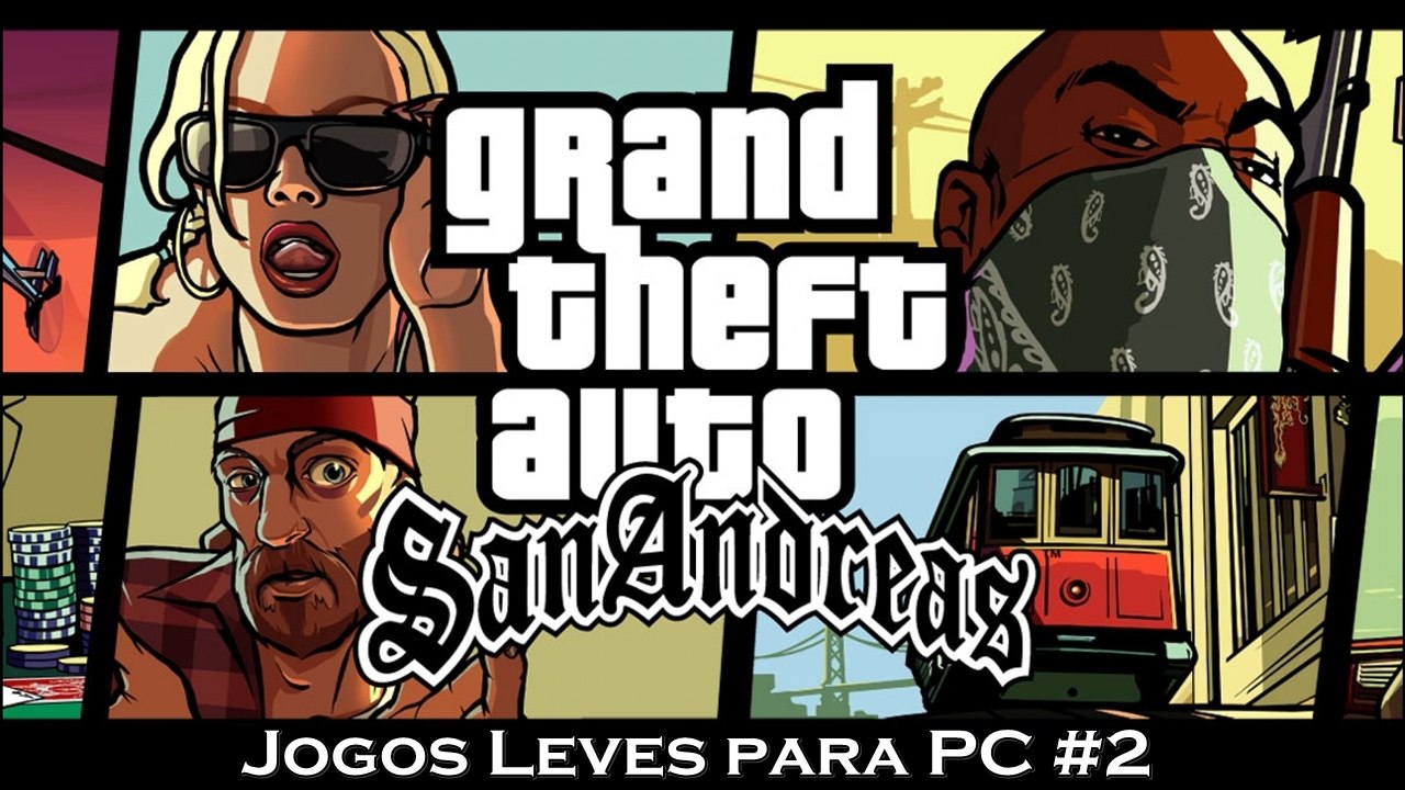 GTA SAN ANDREAS - JOGOS LEVES PARA PC #2