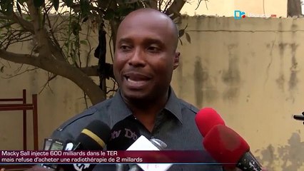 Macky Sall injecte 600 mlards dans le TER mais refuse d-acheter une radiothérapie