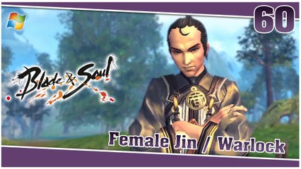 Blade and Soul 【PC】 #60 「Female Jin │ Warlock」