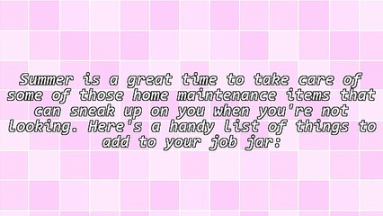 Home Improvements - Summer Home Maintenance Checklist