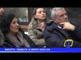 Barletta  |  Disabilità, in arrivo i nuovi Lea