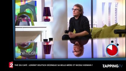Thé ou Café : Lorànt Deutsch dézingue sa belle-mère… et Nicole Kidman ! (vidéo)