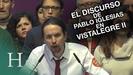 El discurso de Pablo Iglesias en Vistalegre 2