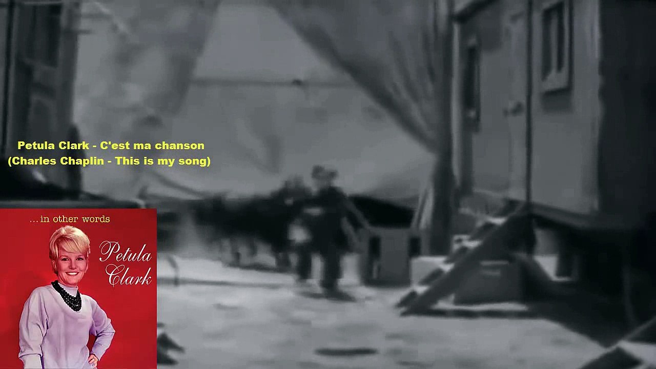 Petula Clark - C'est ma chanson (Charles Chaplin - This is my song) 2