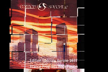 Edition Spéciale "Aurore" 1977 France Prog Jazz Rock Fusion