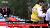 Antalya'da trafik kazası: 2 ölü 9 yaralı