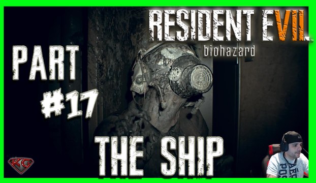 RESIDENT EVIL 7 GAMEPLAY WALKTHROUGH - PART 17 THE SHIP RE7 WALKTHROUGH 1080P 60FPS