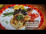 E-kitchen With Rama Michael Chicken Grill With Asparagus & Mushroom