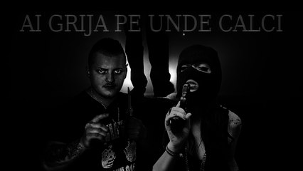 Columb Feat Sister - Ai Grija Pe Unde Calci