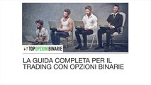 ▲▼ Trading Opzioni Binarie Video ▼▲ La Guida Completa per il Trading Binario!