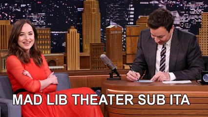 Mad Lib Theater with Dakota Johnson & Jimmy Fallon (Fifty Shades Darker Edition) - SUB ITA