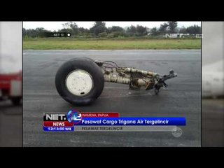 Pesawat Kargo Trigana Air Tergelincir di Wamena - NET12