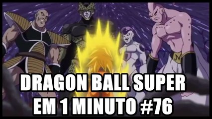 Dragon Ball Super em 1 minuto #76
