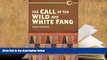 BEST PDF  The Call of the Wild and White Fang (Clydesdale Classics) Jack London  For Kindle