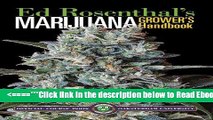 [Read] Marijuana Grower s Handbook: Your Complete Guide for Medical and Personal Marijuana