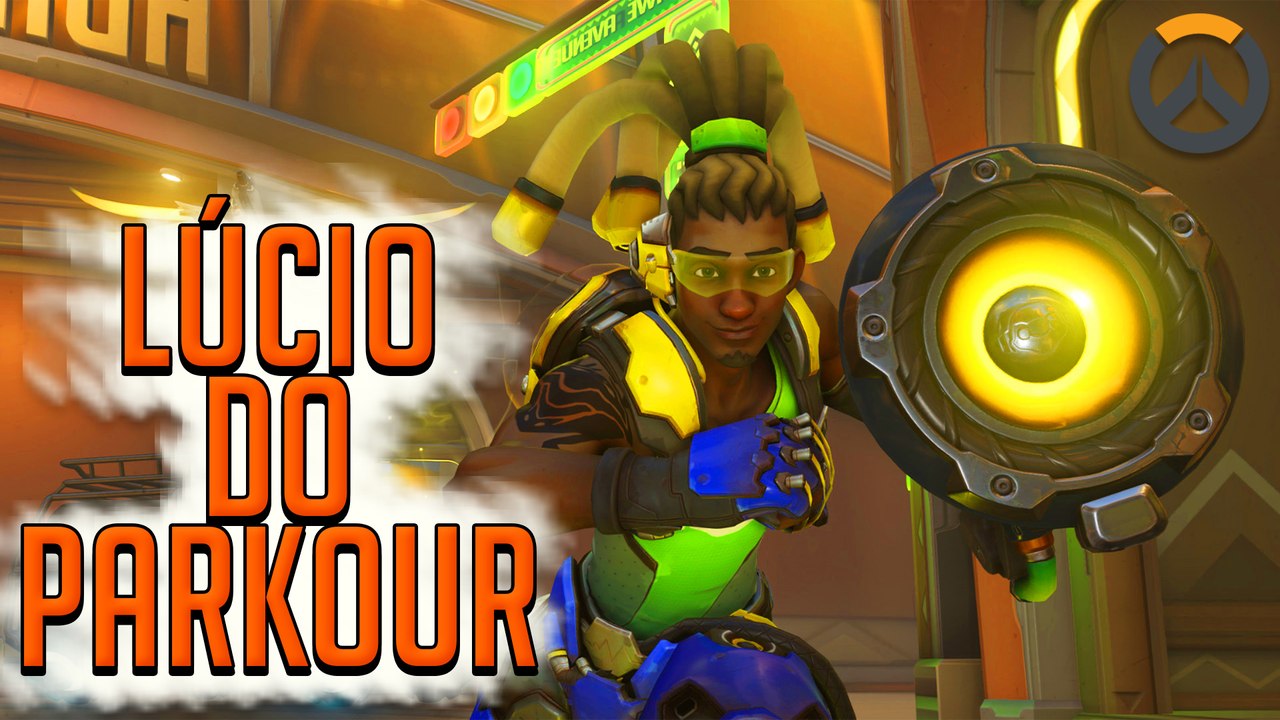 Lúcio do Parkour - Overwatch
