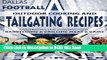 Read Book Cookbooks for Fans: Dallas Football Outdoor Cooking and Tailgating Recipes: Cookbooks