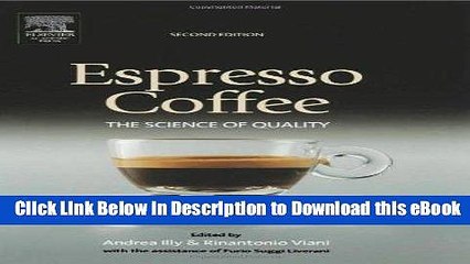 [Read Book] Espresso Coffee, Second Edition: The Science of Quality Mobi