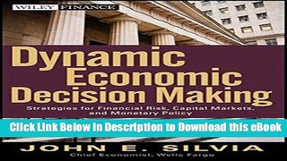 [Read Book] Dynamic Economic Decision Making: Strategies for Financial Risk, Capital Markets, and