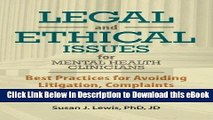 [Read Book] Legal and Ethical Issues for Mental Health Clinicians: Best Practices for Avoiding