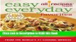 Read Book Easy Everyday Favorites: From the World s #1 Cooking Website Full eBook