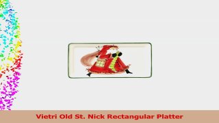 Vietri Old St Nick Rectangular Platter b9f5253a