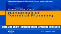 [Read Book] Handbook of Terminal Planning (Operations Research/Computer Science Interfaces Series)